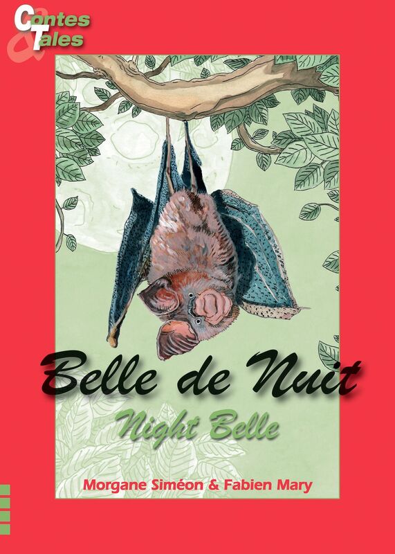 Belle de Nuit/Night Belle: Une histoire en français et en anglais pour enfants