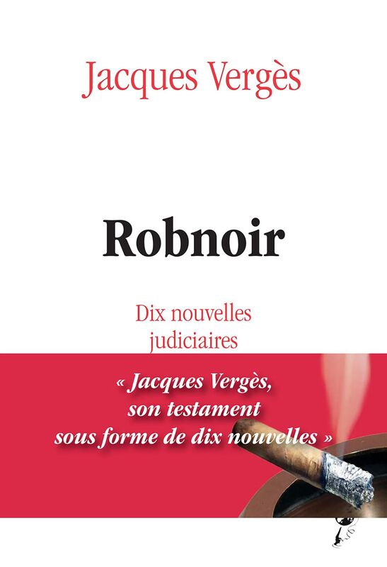 Robnoir: Dix nouvelles judiciaires