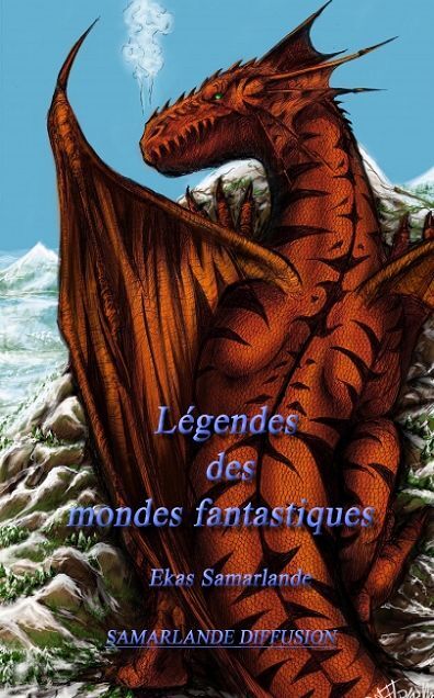 Légendes des mondes fantastiques