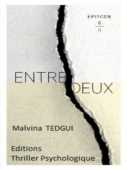 Entredeux épisode 6