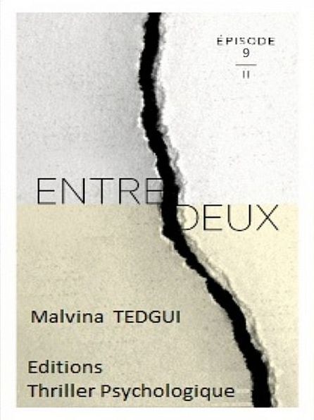Entredeux épisode 9
