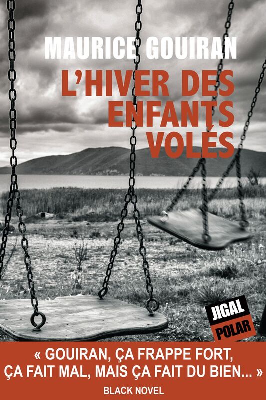 L'hiver des enfants volés: Un polar qui frappe fort