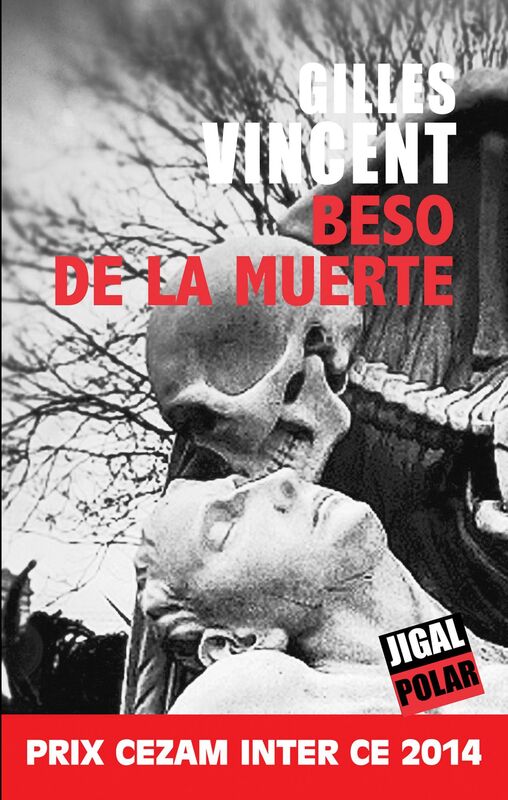 Beso de la muerte: Prix Cezam Inter-CE 2014