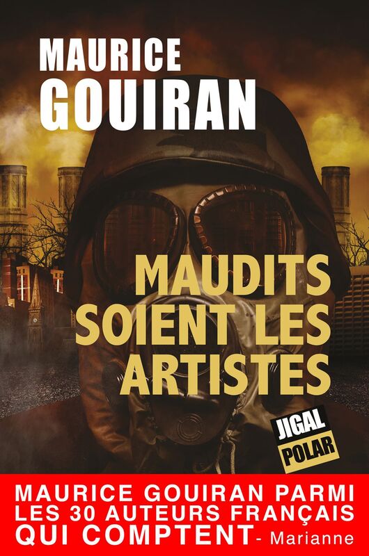 Maudits soient les artistes: Un thriller palpitant sous l'Occupation allemande