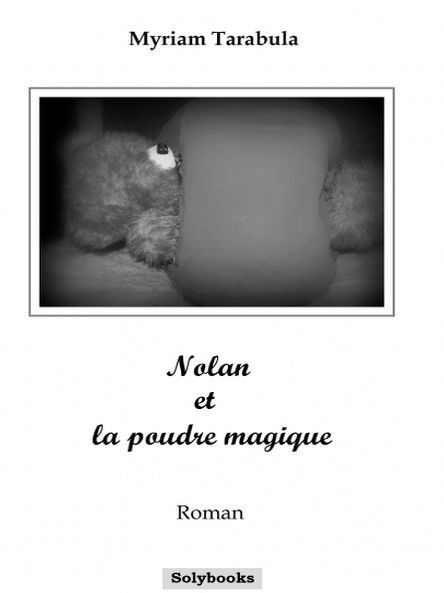 Nolan et la poudre magique