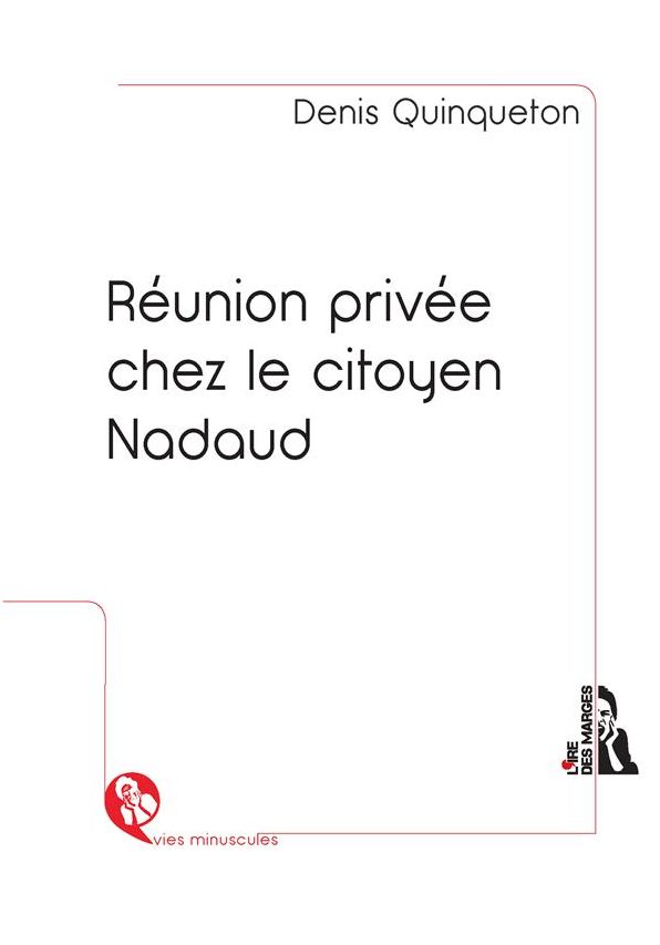 Réunion privée chez le citoyen Nadaud: Nouvelle historique