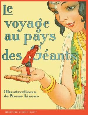 Le voyage au pays des Géants: Les aventures de Gulliver