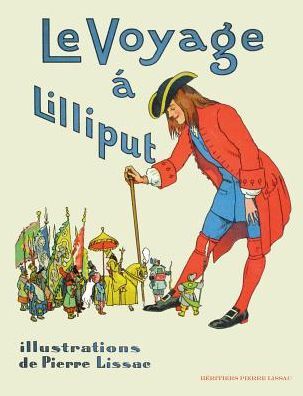 Le voyage à Lilliput: Les aventures de Gulliver