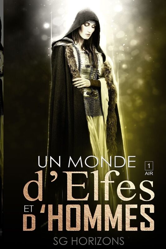 Un monde d'Elfes et d'Hommes 1. AIR