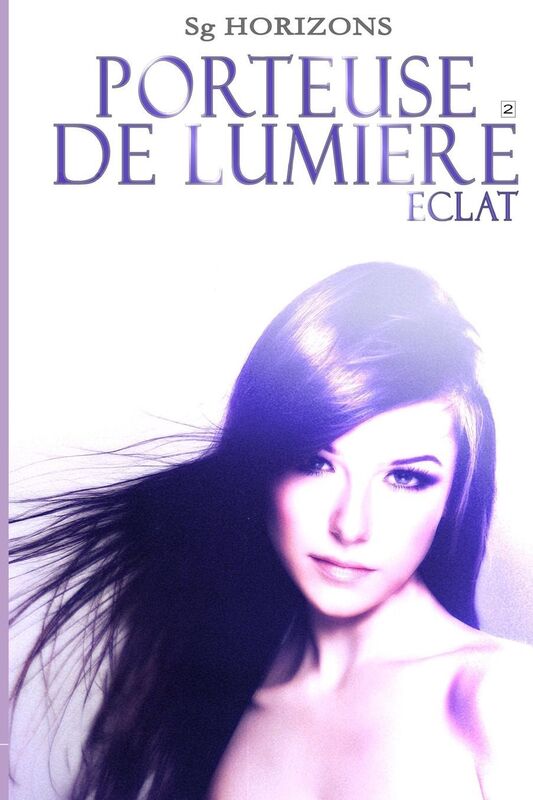 Porteuse de lumiere 2 Eclat