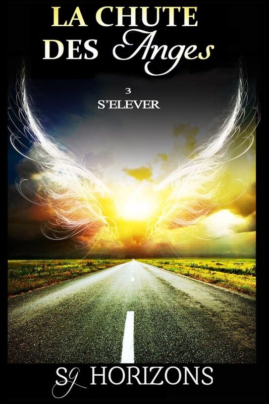 La chute des anges: 3. Tomber