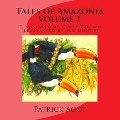 Tales of Amazonia: Volume I