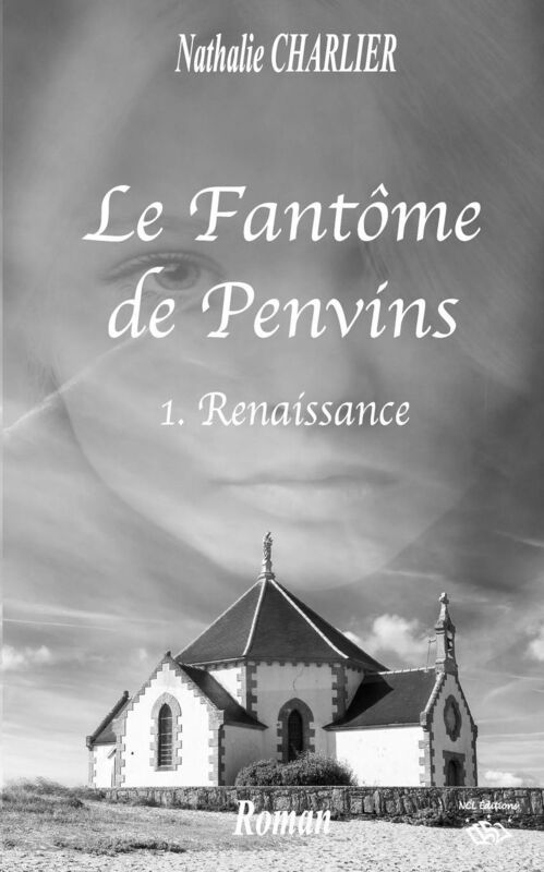 Le fantome de Penvins: 1. Renaissance