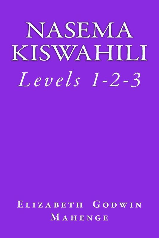 Nasema Kiswahili: Levels 1-2-3