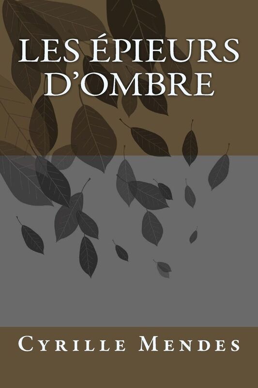 Les Épieurs d'Ombre