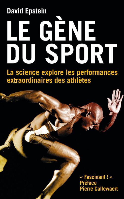Le gène du sport: La science explore les performances extraordinaires des athlètes