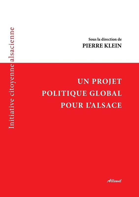Un projet politique global pour l'Alsace