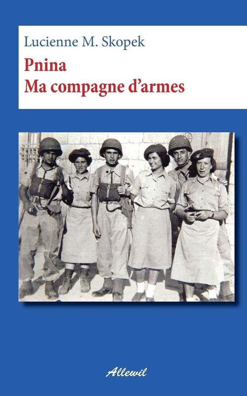Pnina ma compagne d'armes
