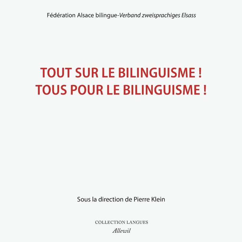 Tout sur le bilinguisme ! Tous pour le bilinguisme !