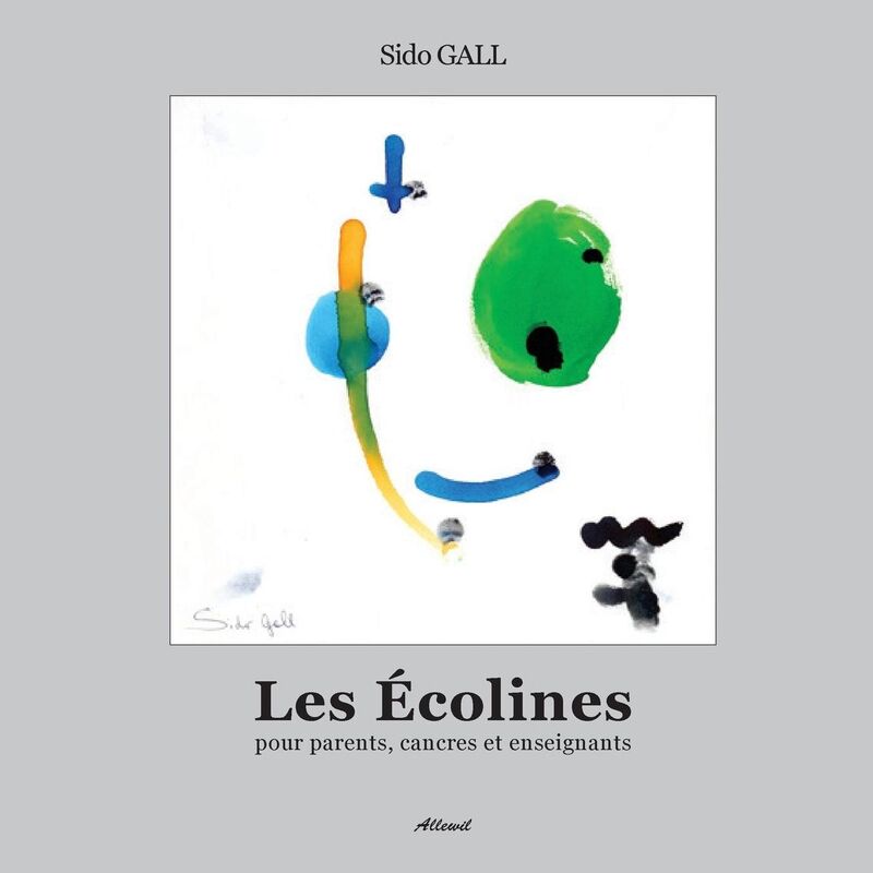 Les Écolines: pour parents, cancres et enseignants
