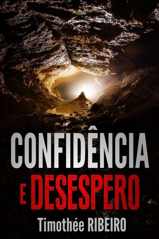 confidência e desespero