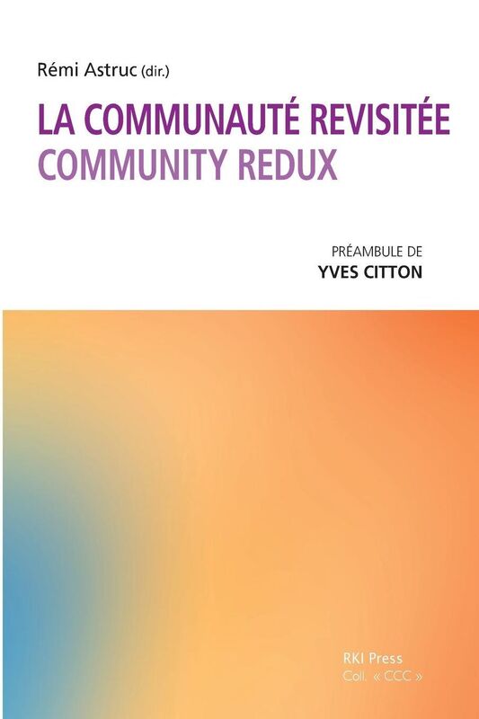 La Communaut revisit e: Community Redux