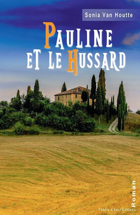 Pauline et le hussard: Correspondance de guerre