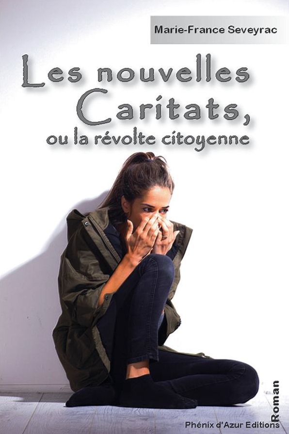 Les nouvelles Caritats: Ou la révolte citoyenne