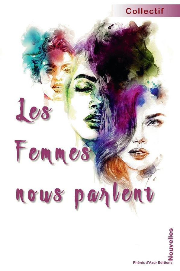 Les Femmes nous parlent: Écoutons-les...