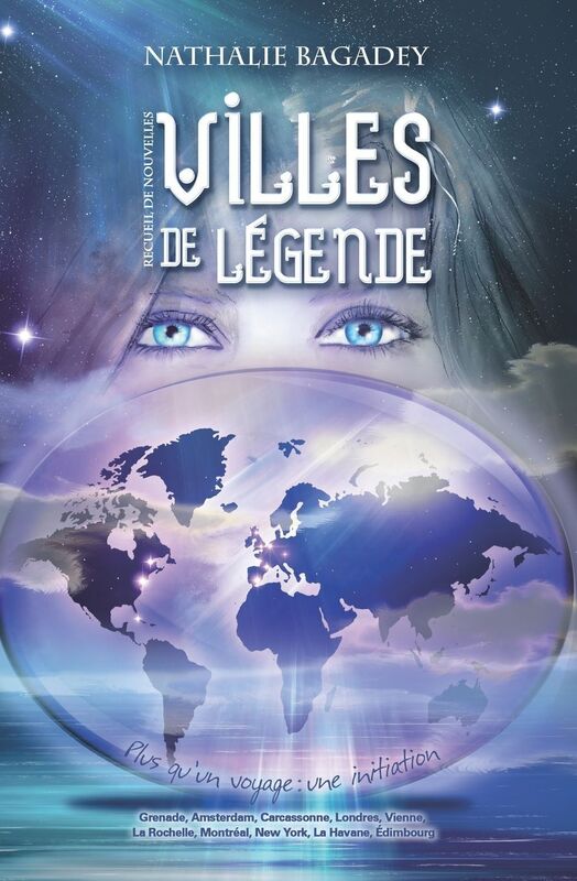 Villes de légende: Plus qu'un voyage : une initiation