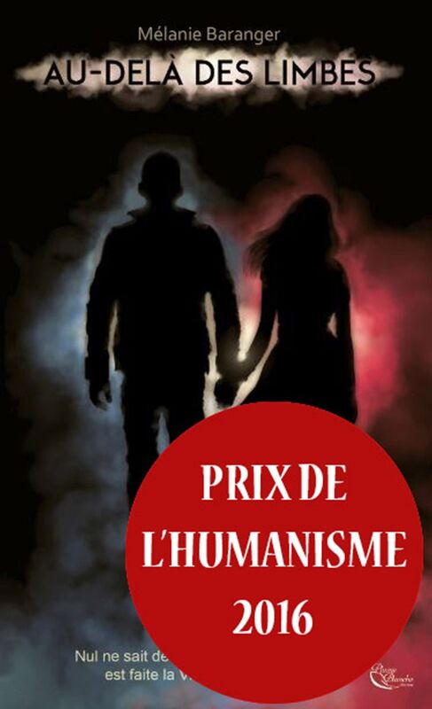 Au-delà des Limbes: Prix de l'Humanisme 2016