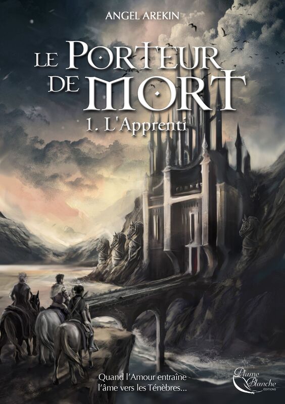 Le Porteur de Mort: Tome 1 - L'Apprenti