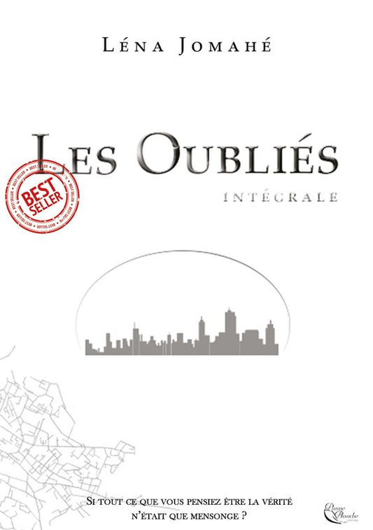 Les Oubliés - L'intégrale: Saga dystopique
