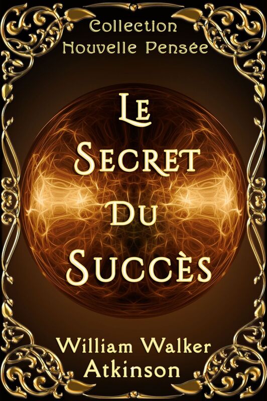 LE SECRET DU SUCCÈS