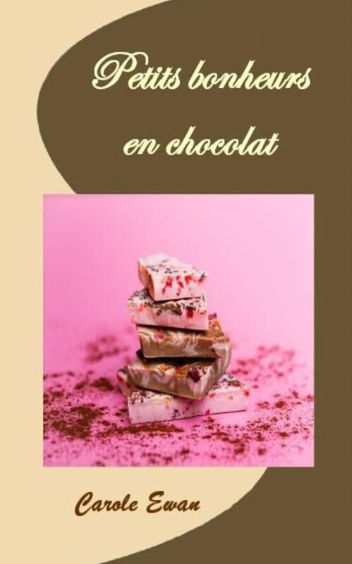Petits bonheurs en chocolat: Nouvelles