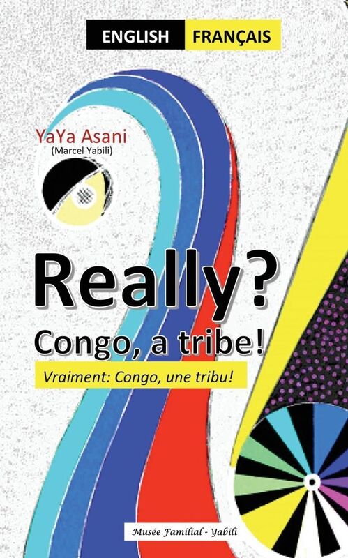 Really vraiment Congo une tribu a tribe: Bilingue : Anglais-Français