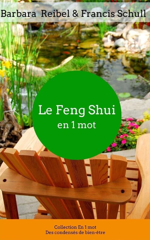 Le Feng Shui en 1 mot