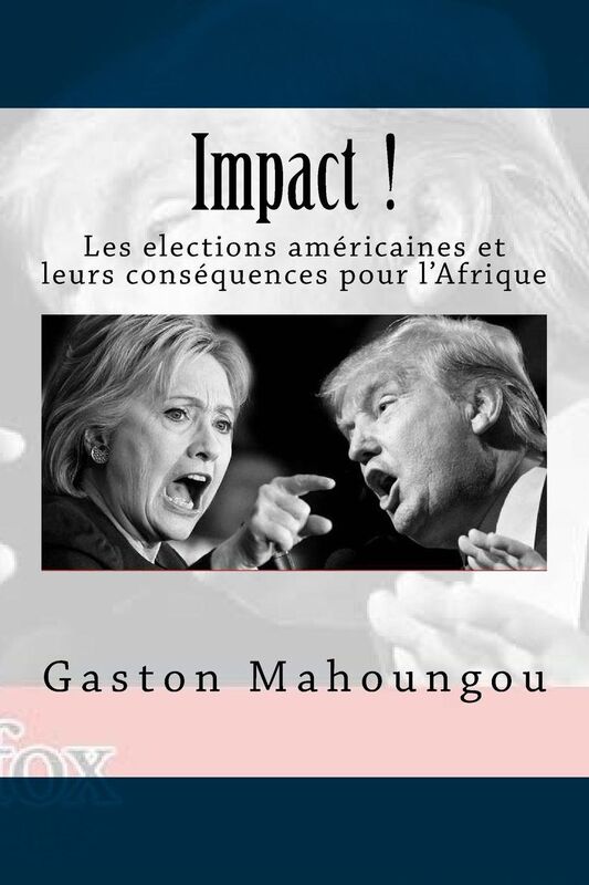 Impact: Les elections americaines et leurs consequences pour l'Afrique