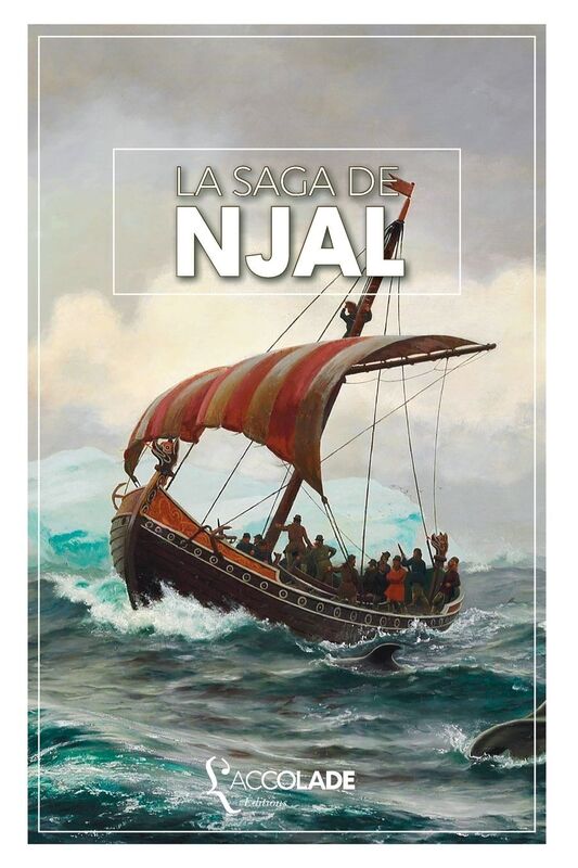 La Saga de Njal: bilingue islandais/français (+ audio intégré)