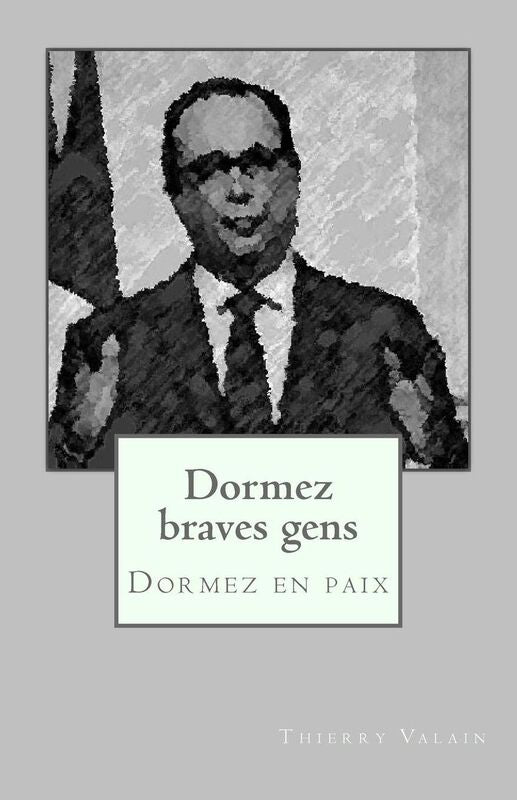 Dormez braves gens: Dormez en paix