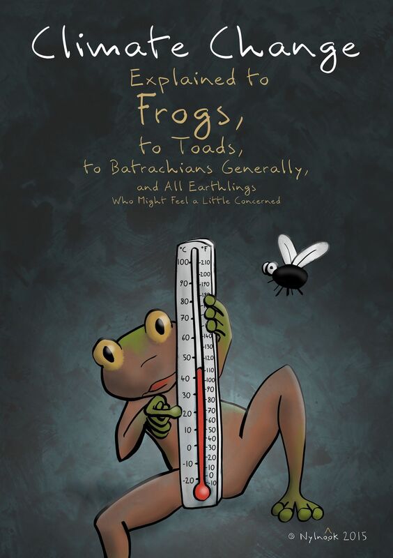 CLIMATE CHANGE EXPLAINED TO FROGS