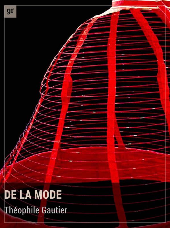 De la mode: Essai sur l'esthétique moderne