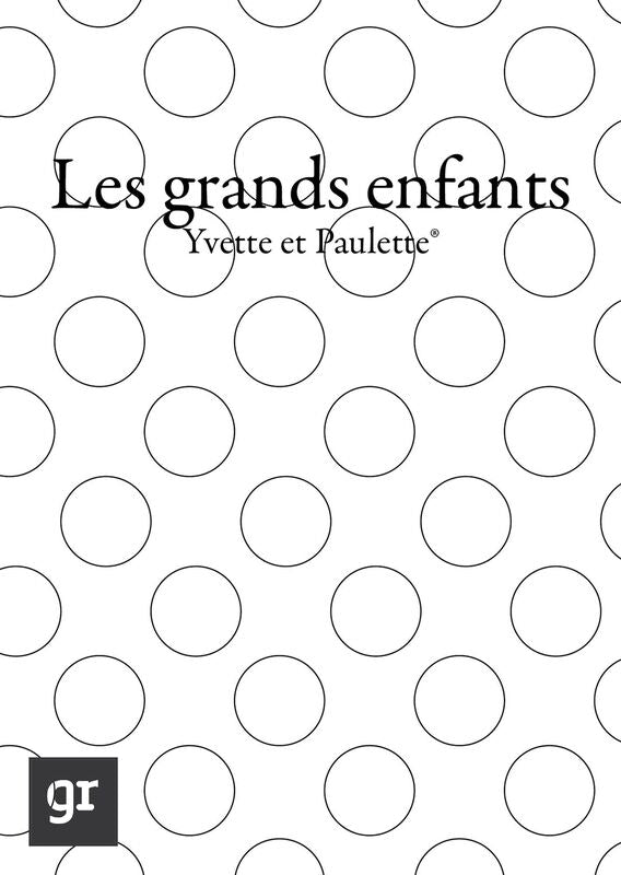 Les grands-enfants: Anecdotes humoristiques