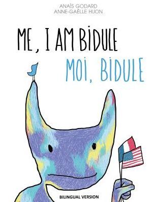 Me, I Am Bidule - Moi, Bidule
