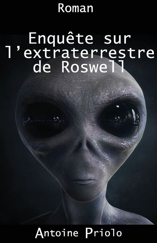 Enquête sur l'extraterrestre de Roswell