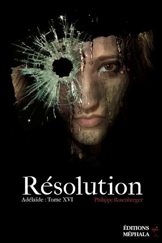 Résolution: Adélaïde : Tome XVI