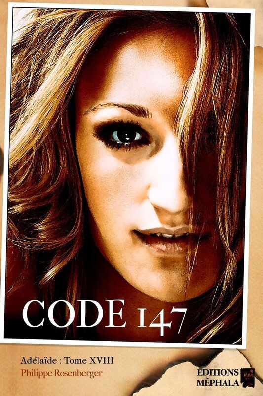 Code 147: Adélaïde : Tome XVIII