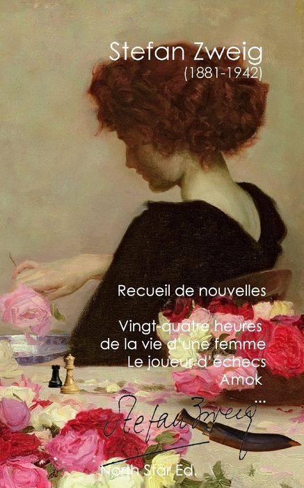 Recueil de cinq nouvelles: Vingt-quatre heures de la vie d'une femme, Le joueur d'échec, Amok...