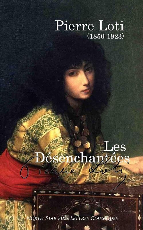 Les Désenchantées: Les femmes des harems