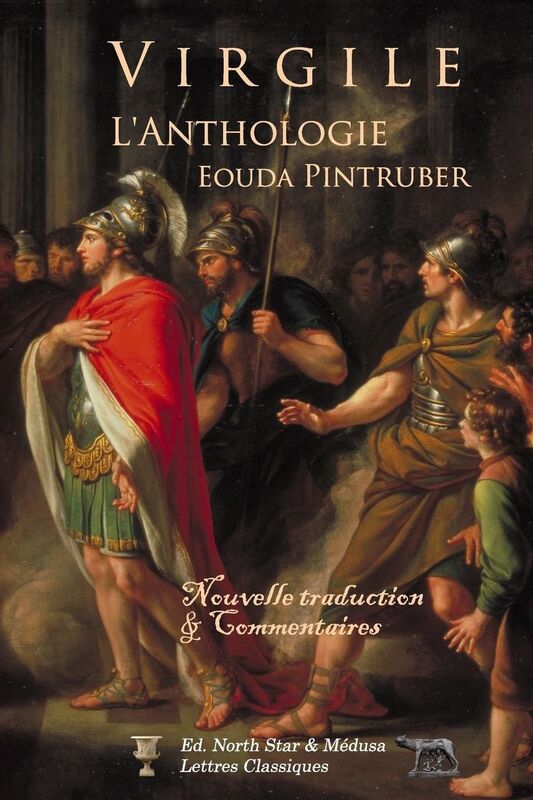 Virgile - l'Anthologie: Nouvelle traduction avec texte latin et commentaires de l'auteur